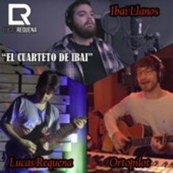 El Cuarteto De Ibai by Lucas Requena & Ortopilot