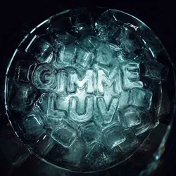 Gimme Luv by Luciano
