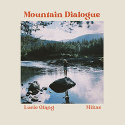 Mountain Dialogue Chords by Lucie Glang