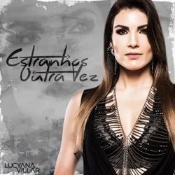 Estranhos Outra Vez Chords by Lucyana Villar