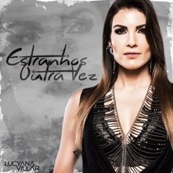 Estranhos Outra Vez Chords by Lucyana Villar