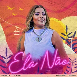Ela Não Chords by Ludmilla