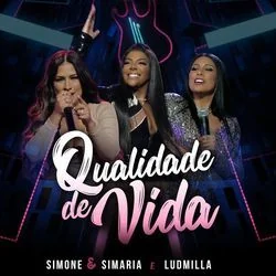 Qualidade De Vida (part. Simone E Simaria) Chords by Ludmilla