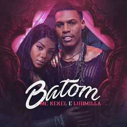 Batom (part. Mc Kekel) Chords by Ludmilla