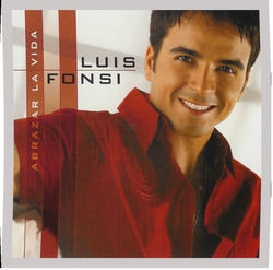 Abrazar La Vida Chords by Luis Fonsi