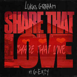 Share That Love by Lukas Graham