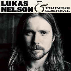 Find Yourself by Lukas Nelson And Promise Of The Real