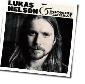Let Go Of Your Plans by Lukas Nelson And Promise Of The Real