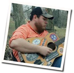 Must've Never Met You Chords by Luke Combs