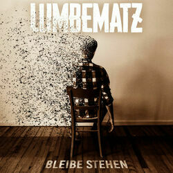 Bleibe Stehen Chords by Lumbematz