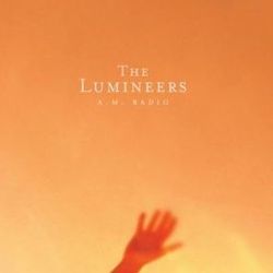 A.m. Radio by The Lumineers