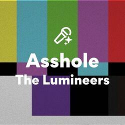 Asshole Chords by The Lumineers