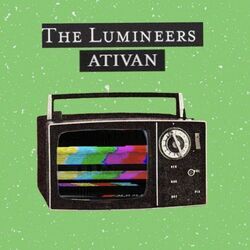 Ativan Chords by The Lumineers