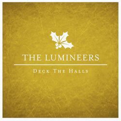 Deck The Halls Chords by The Lumineers