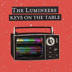 Keys On The Table Chords by The Lumineers