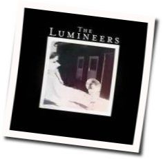 Stubborn Love  by The Lumineers