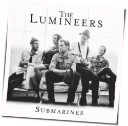 Submarines Bass tabs by The Lumineers