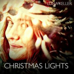 Christmas Lights by Luna Keller