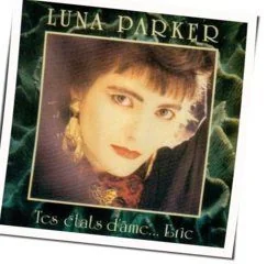 Tes États Dâme Eric Chords by Luna Parker