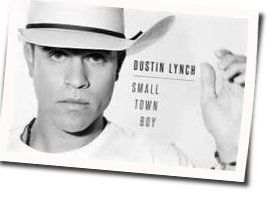 Small Town Boy by Dustin Lynch