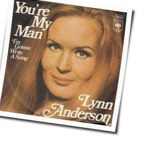 You're My Man Chords by Lynn Anderson