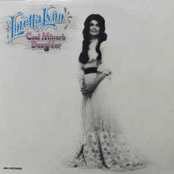 Coal Miners Daughter Chords by Loretta Lynn
