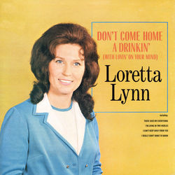 Don't Come Home A Drinkin Ukulele Chords by Loretta Lynn