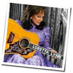 Everything It Takes Chords by Loretta Lynn