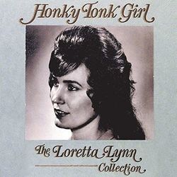 Honky Tonk Girl Chords by Loretta Lynn