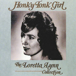I'm A Honky Tonk Girl Chords by Loretta Lynn