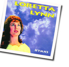 In The Sweet By And By Chords by Loretta Lynn