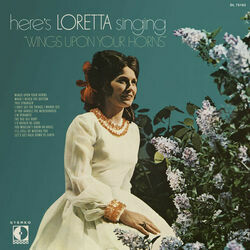You Wouldn't Know An Angel by Loretta Lynn