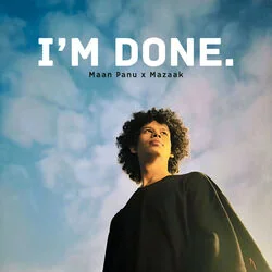 I'm Done Chords by Maan Panu