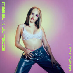 Let Love Go Chords by Mabel