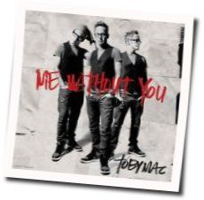Me Without You Chords by Toby Mac