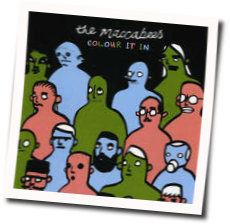 Colour It In Tabs by The Maccabees