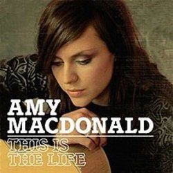 This Is The Life  by Amy MacDonald