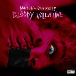 Bloody Valentine Tab by MGK (Machine Gun Kelly)
