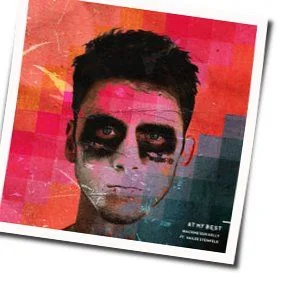 At My Best Chords by Machine Gun Kelly Featuring Hailee Steinfeld