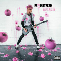 Mainstream Sellout Chords by MGK (Machine Gun Kelly)
