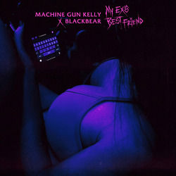 My Exs Best Friend (feat. Blackbear) Chords by MGK (Machine Gun Kelly)