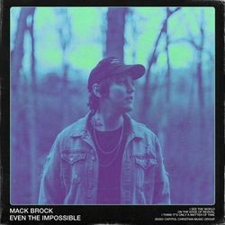 Mack Brock chords for Even the impossible