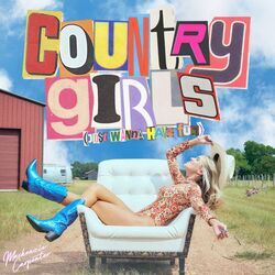 Country Girls Just Wanna Have Fun Chords by Mackenzie Carpenter