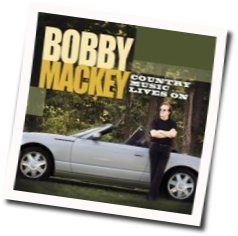 Bobby Mackey tabs and guitar chords