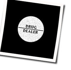 Drug Dealer Chords by Macklemore And Ryan Lewis