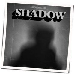 Shadow by Macklemore