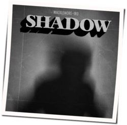 Shadow Chords by Macklemore