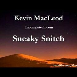Sneaky Snitch by Kevin Macleod