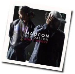 Don't Worry Chords by Madcon