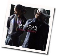 Don't Worry Chords by Madcon